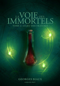 Le Jeu des traîtres, La Voie des Immortels T2
