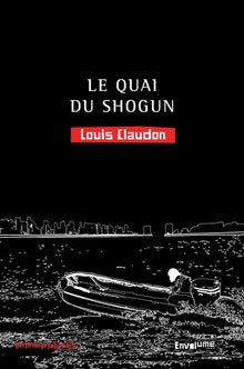 Le quai du Shogun