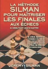 La méthode Silman pour maîtriser les finales aux échecs