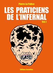 Les Praticiens de l'infernal