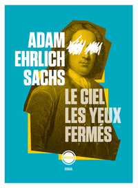 LE CIEL LES YEUX FERMES