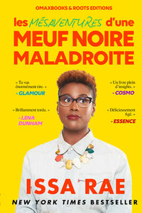 Les mésaventures d'une Meuf noire maladroite