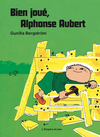 Bien joué, Alphonse Aubert!