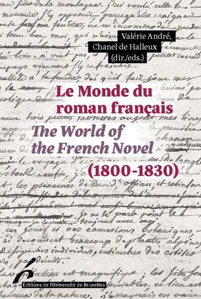 Le Monde du roman français (1800-1830) / The World of the French Novel (1800-1830)