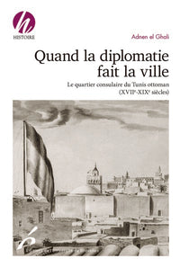 Quand la diplomatie fait la ville
