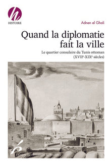 Quand la diplomatie fait la ville