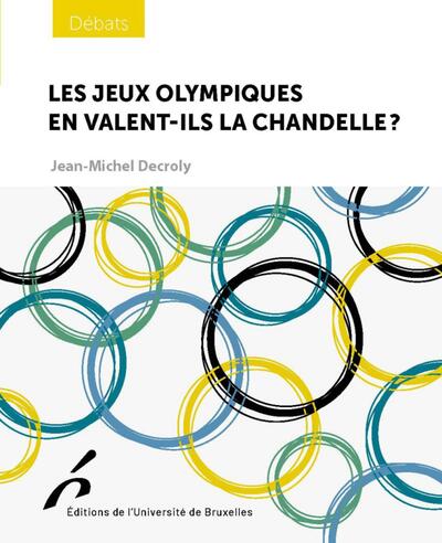 les jeux olympiques en valent-ils la chandelle ?