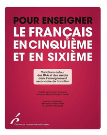 Pour enseigner le français en cinquième et en sixième