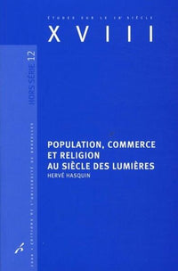 Population, commerce et religion au siècle des Lumières