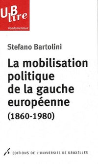 La mobilisation politique de la gauche européenne