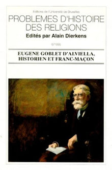 Eugène Goblet d'Alviella, historien et franc-maçon