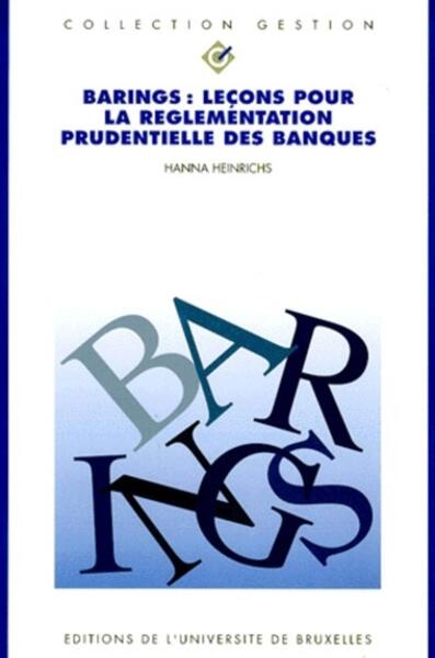 Barings : leçons pour la réglementation prudentielle des banques