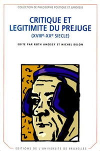 Critique et légitimité du préjugé