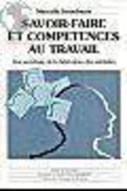 Savoir-faire et compétences au travail