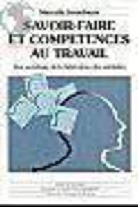 Savoir-faire et compétences au travail