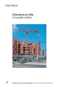 Chantiers en ville