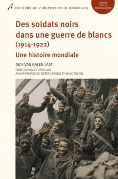 Des soldats noirs dans une guerre de blancs