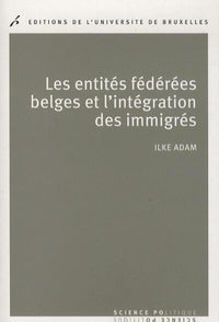 Les entités fédérées belges et l'intégration des immigrés