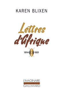 Lettres d'Afrique, 1914-1931