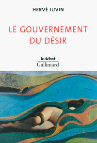 Le gouvernement du désir