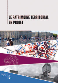 Le patrimoine territorial en projet