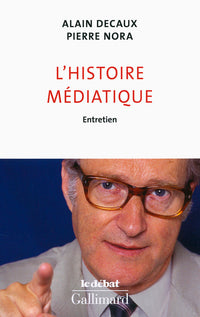 L'histoire médiatique: Entretien