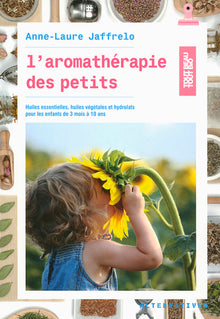 L’aromathérapie des petits