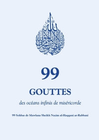 99 gouttes des océans infinis de miséricorde