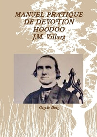 Manuel pratique de dévotion Hoodoo