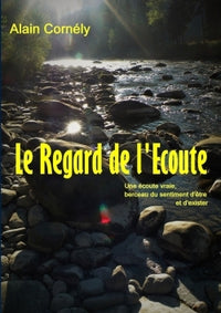 Le Regard de l'Ecoute