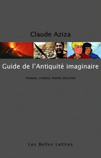 Guide de l'antiquité imaginaire