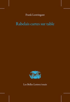 Rabelais, cartes sur table