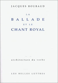 La ballade et le chant royal
