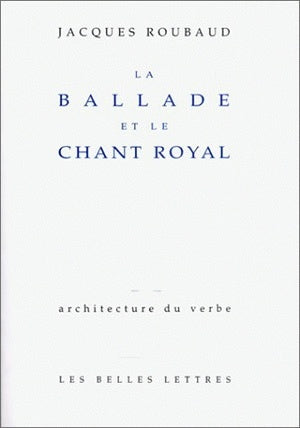 La ballade et le chant royal