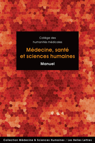Médecine, santé et sciences humaines: Manuel