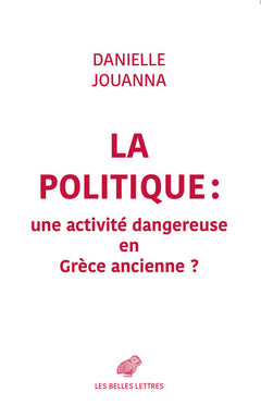 la politique : une activité dangereuse en Grèce ancienne ?