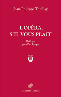 L'opéra, s'il vous plaît