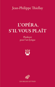 L'opéra, s'il vous plaît
