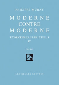 Moderne contre Moderne