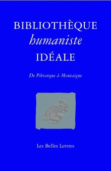 Bibliothèque humaniste idéale
