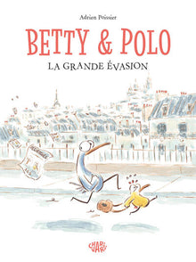 Betty et Polo - La Grande évasion