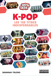 K pop - 100 titres indispensables