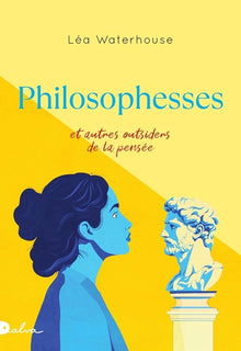 Philosophesses et autres outsiders de la pensée
