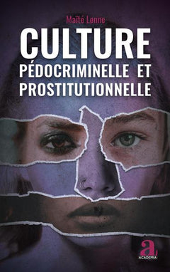 Culture pédocriminelle et prostitutionnelle