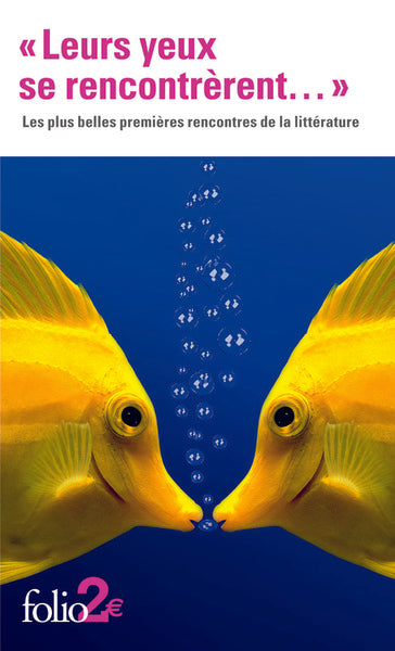 Leurs yeux se rencontrèrent...