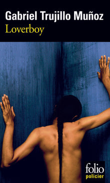 Loverboy: Une enquête de Miguel Ángel Morgado