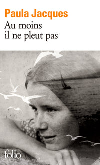 Au moins il ne pleut pas