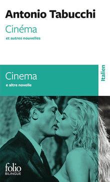 Cinéma et autres nouvelles/Cinema e altre novelle