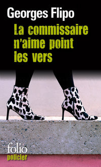 La commissaire n'aime point les vers