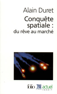 Conquête spatiale du rêve au marché